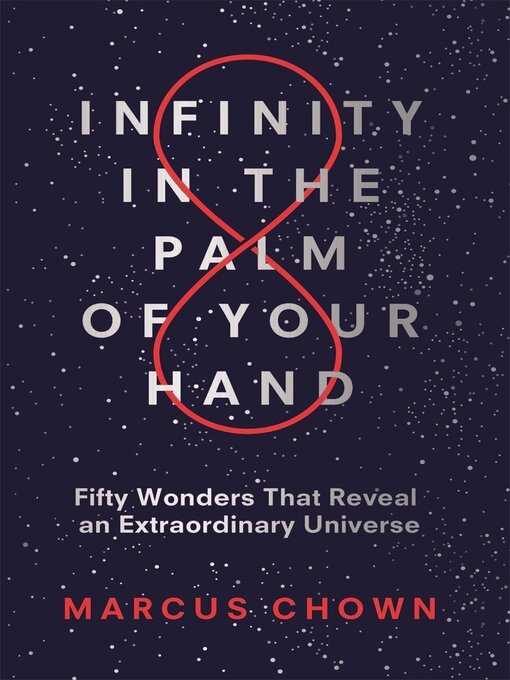 Title details for Infinity in the Palm of Your Hand by Marcus Chown - Available